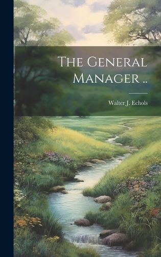 Cover image for The General Manager ..