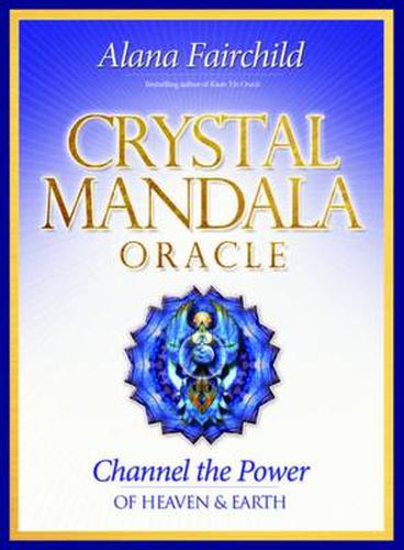 Crystal Mandala Oracle: Channel the Power of Heaven & Earth