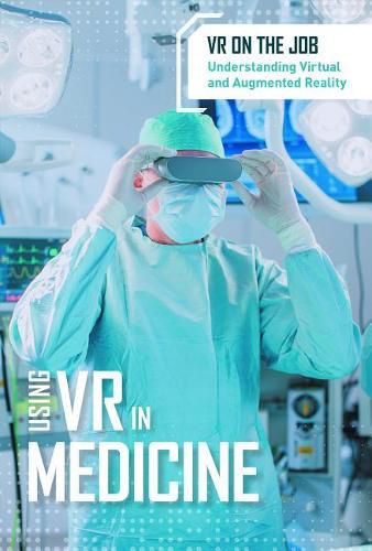 Cover image for Using VR in Medicine