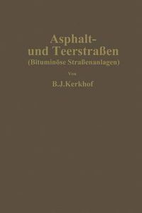 Cover image for Asphalt- Und Teerstrassen: Bituminoese Strassenanlagen