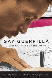 Cover image for Gay Guerrilla: Julius Eastman and His Music