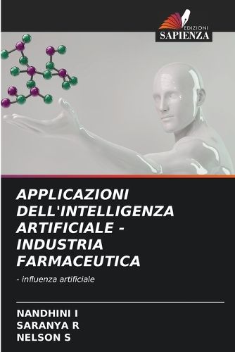 Cover image for Applicazioni Dell'intelligenza Artificiale - Industria Farmaceutica