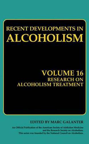 Cover image for Research on Alcoholism Treatment: Methodology Psychosocial Treatment Selected Treatment Topics Research Priorities