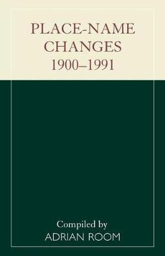 Cover image for Place-Name Changes, 1900-1991