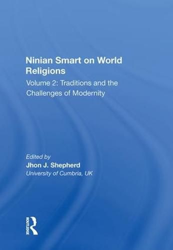 Cover image for Ninian Smart on World Religions: Traditions and the Challenges of Modernity