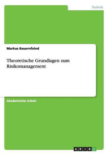 Cover image for Theoretische Grundlagen zum Risikomanagement