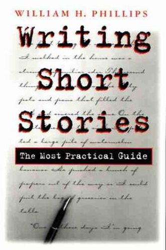 Cover image for Writing Short Stories: The Most Practical Guide