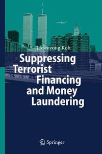 Cover image for Suppressing Terrorist Financing and Money Laundering