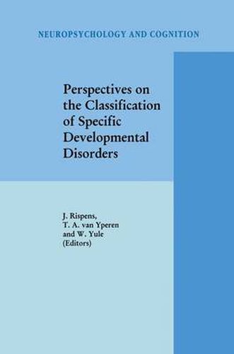 Cover image for Perspectives on the Classification of Specific Developmental Disorders