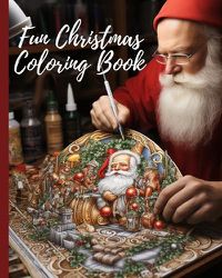 Cover image for Fun Christmas Coloring Book For Kids