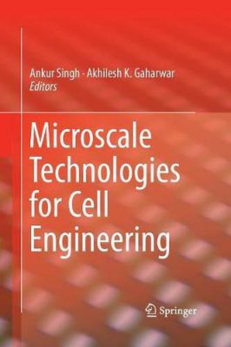 Cover image for Microscale Technologies for Cell Engineering