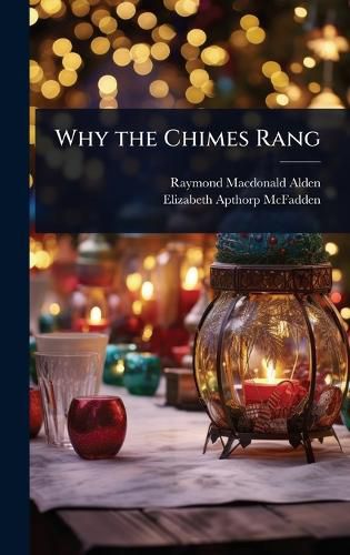 Cover image for Why the Chimes Rang