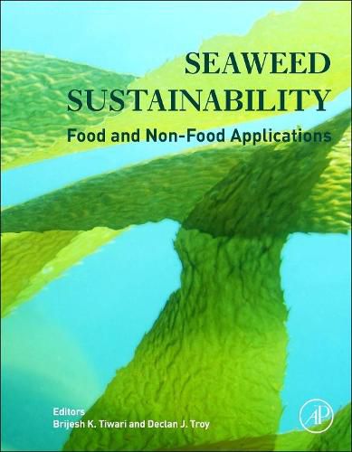 Cover image for Seaweed Sustainability: Food and Non-Food Applications