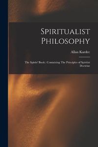 Cover image for Spiritualist Philosophy