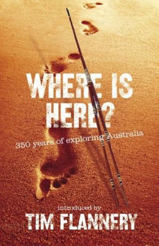 Where Is Here? 350 Years Of Exploring Australia