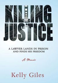 Cover image for Killing Justice