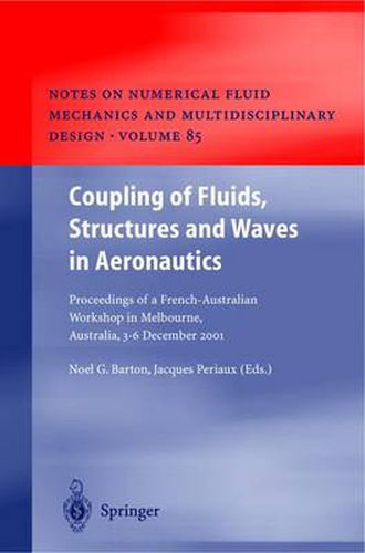 Cover image for Coupling of Fluids, Structures and Waves in Aeronautics: Proceedings of a French-Australian Workshop in Melbourne, Australia 3-6 December 2001