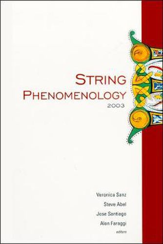 Cover image for String Phenomenology 2003, Proceedings Of The 2nd International Conference