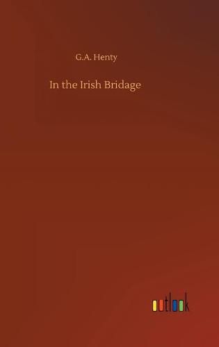 Cover image for In the Irish Bridage