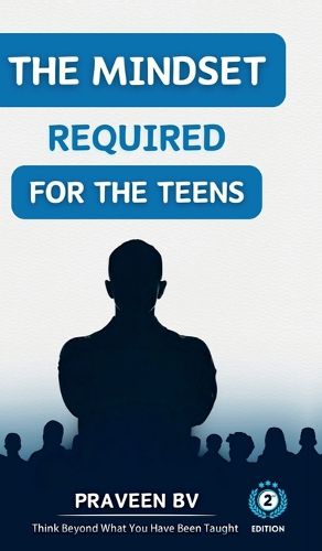 Cover image for The Mindset Required for the Teens (2nd Edition)