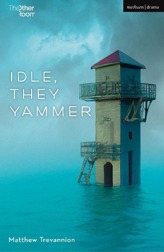 Cover image for Idle, They Yammer