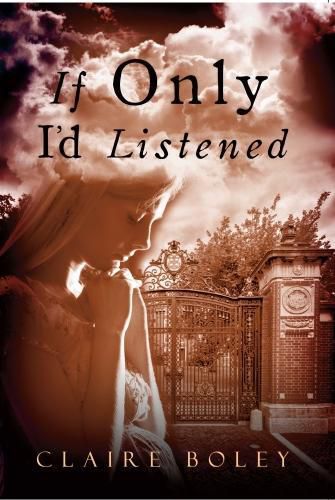 Cover image for If Only I'd Listened