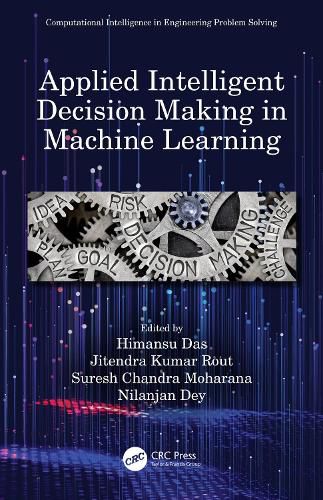 Cover image for Applied Intelligent Decision Making in Machine Learning