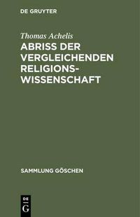 Cover image for Abriss der vergleichenden Religionswissenschaft