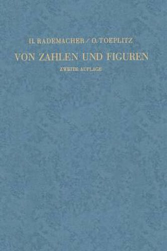 Von Zahlen Und Figuren: Proben Mathematischen Denkens Fur Liebhaber Der Mathematik