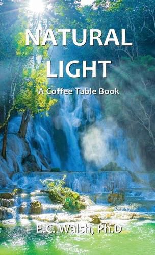 Natural Light: A Coffee Table Book