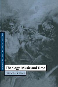 Cover image for Theology, Music and Time