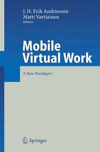Cover image for Mobile Virtual Work: A New Paradigm?