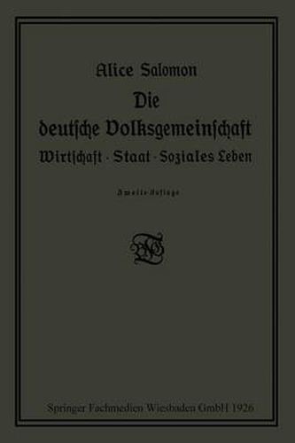 Cover image for Die Deutsche Volksgemeinschaft: Wirtschaft - Staat - Soziales Leben