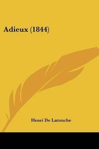 Cover image for Adieux (1844)