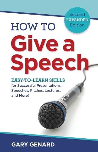 Cover image for How to Give a Speech: Easy-to-Learn Skills for Successful Presentations, Speeches, Pitches, Lectures, and More!