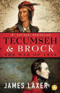 Cover image for Tecumseh and Brock: The War of 1812