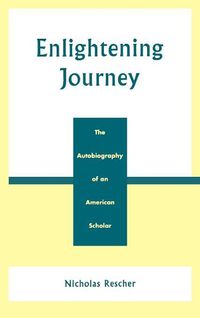 Cover image for Enlightening Journey: The Autobiography of an American Scholar