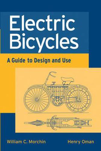 Cover image for Electric Bicycles: A Guide to Design and Use