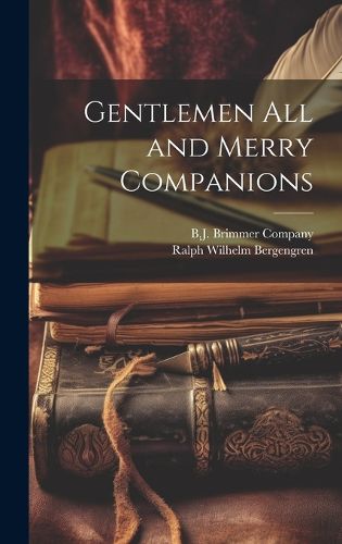 Cover image for Gentlemen All and Merry Companions