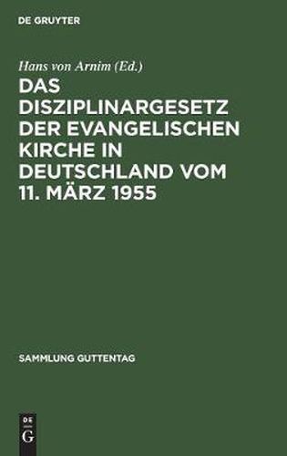 Cover image for Das Disziplinargesetz der Evangelischen Kirche in Deutschland vom 11. Marz 1955