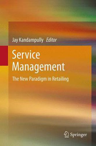 Cover image for Service Management: The New Paradigm in Retailing