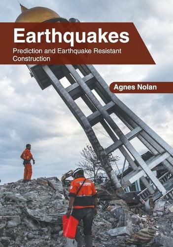 Cover image for Earthquakes: Prediction and Earthquake Resistant Construction