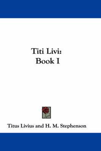 Titi Livi: Book I