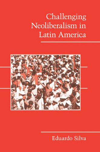 Cover image for Challenging Neoliberalism in Latin America