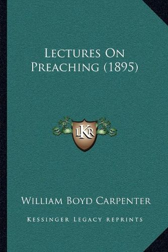 Lectures on Preaching (1895)