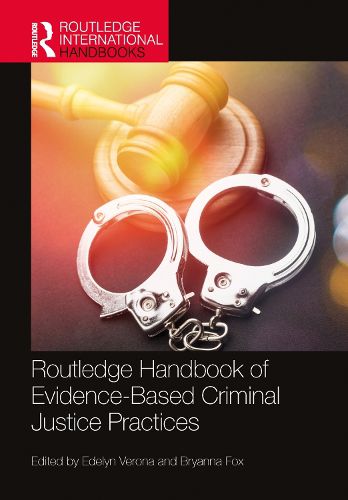 Cover image for Routledge Handbook of Evidence-Based Criminal Justice Practices