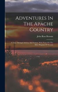 Cover image for Adventures In The Apache Country