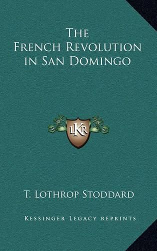 The French Revolution in San Domingo