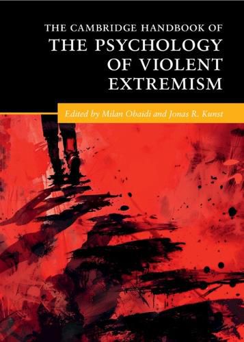 Cover image for The Cambridge Handbook of the Psychology of Violent Extremism