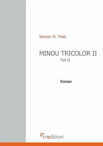 Cover image for Minou Tricolor II